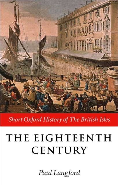 The Eighteenth Century : 1688-1815, Paperback / softback Book