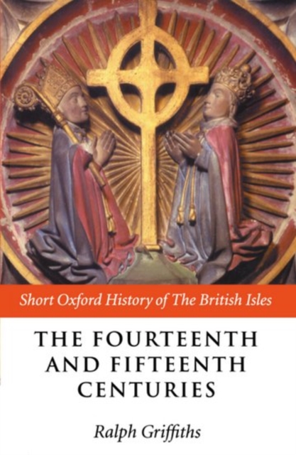 The Fourteenth and Fifteenth Centuries, Paperback / softback Book