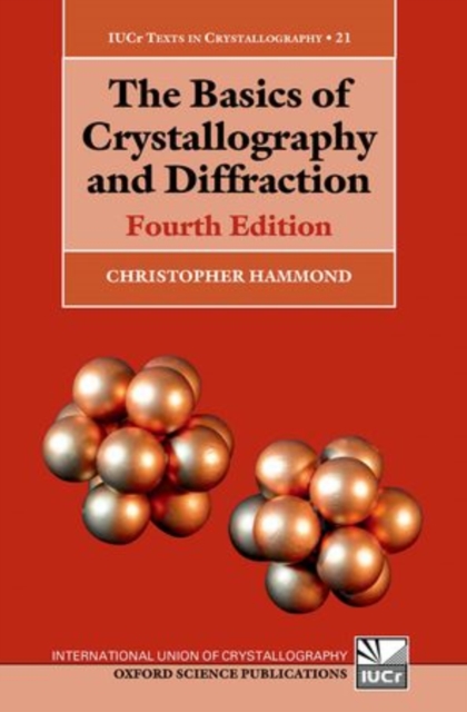 The Basics of Crystallography and Diffraction, Paperback / softback Book