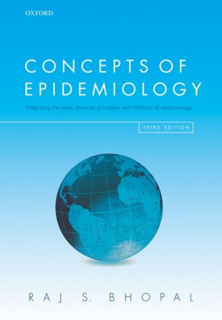 Concepts of Epidemiology : Integrating the ideas, theories, principles, and methods of epidemiology, Paperback / softback Book