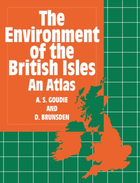 The Environment of the British Isles : An Atlas, Paperback / softback Book