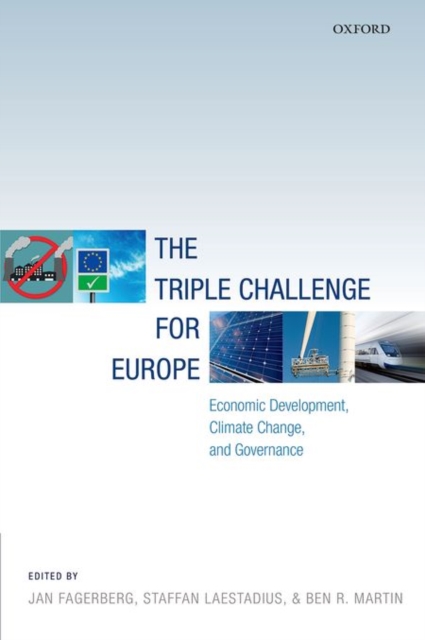The Triple Challenge for Europe : Economic Development, Climate Change, and Governance, Hardback Book