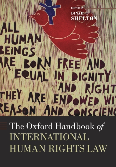 The Oxford Handbook of International Human Rights Law, Paperback / softback Book