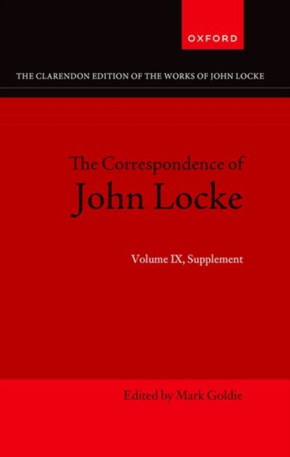 John Locke: Correspondence : Volume IX, Supplement, Hardback Book