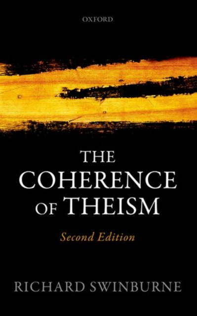 The Coherence of Theism, Paperback / softback Book