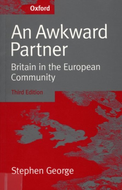 An Awkward Partner : Britain in the European Community, Paperback / softback Book