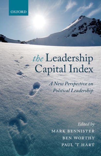 The Leadership Capital Index : A New Perspective on Political Leadership, Hardback Book