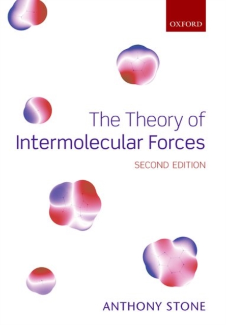 The Theory of Intermolecular Forces, Paperback / softback Book