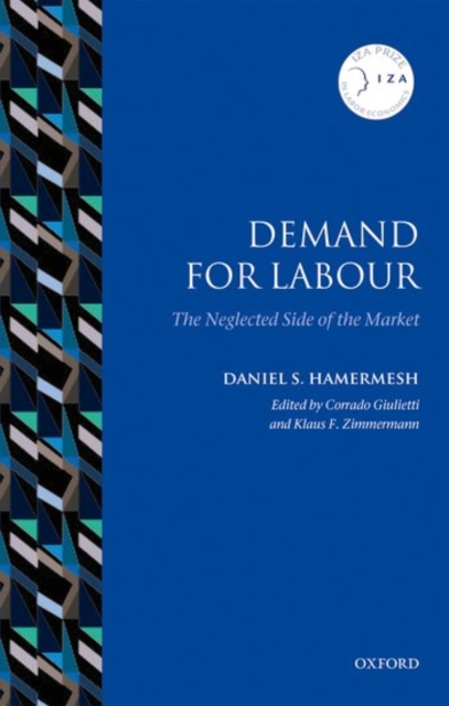 Demand for Labor : The Neglected Side of the Market, Hardback Book
