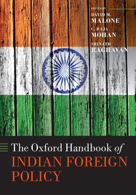 The Oxford Handbook of Indian Foreign Policy, Paperback / softback Book