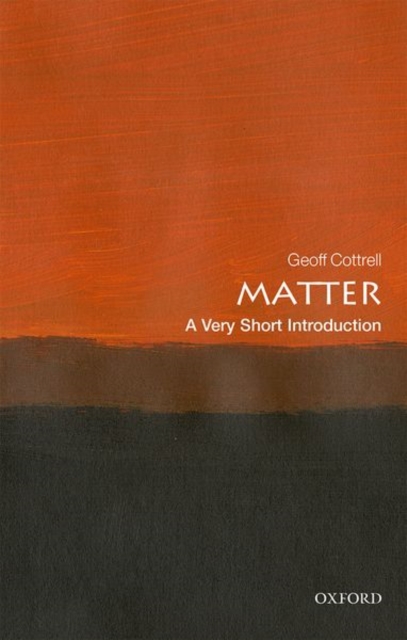 Matter: A Very Short Introduction, Paperback / softback Book
