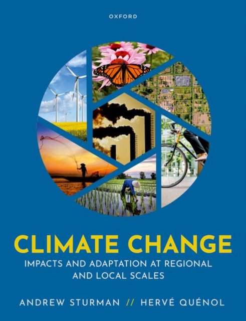 Climate Change : Impacts and Adaptation at Regional and Local Scales, Paperback / softback Book