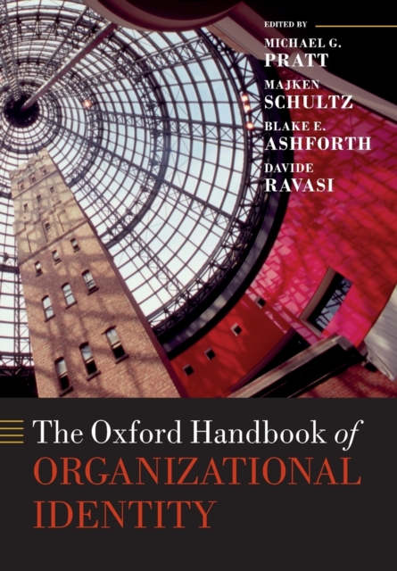 The Oxford Handbook of Organizational Identity, Paperback / softback Book