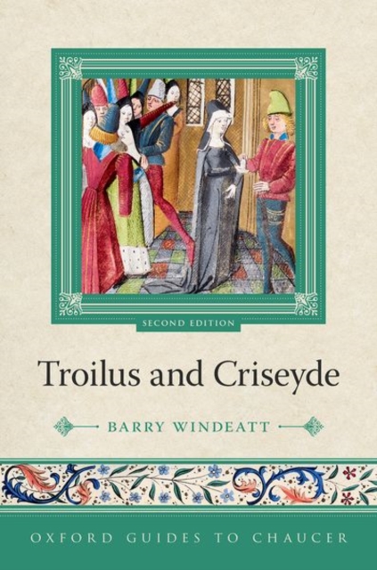 Oxford Guides to Chaucer: Troilus and Criseyde, Paperback / softback Book