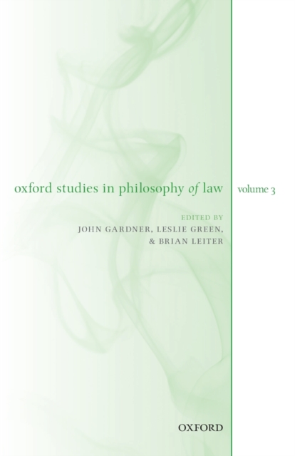 Oxford Studies in Philosophy of Law Volume 3, Paperback / softback Book