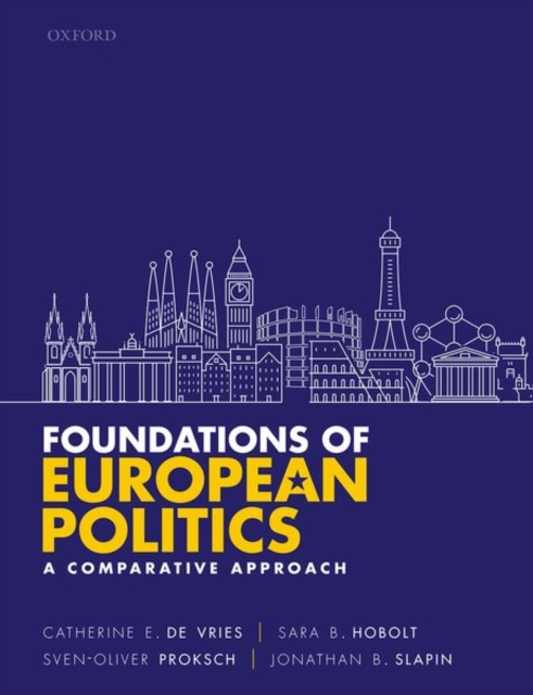 Foundations of European Politics : A Comparative Approach, Paperback / softback Book