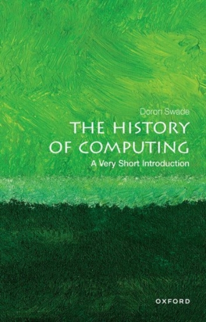 The History of Computing: A Very Short Introduction, Paperback / softback Book