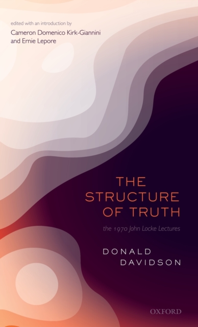 The Structure of Truth, Hardback Book