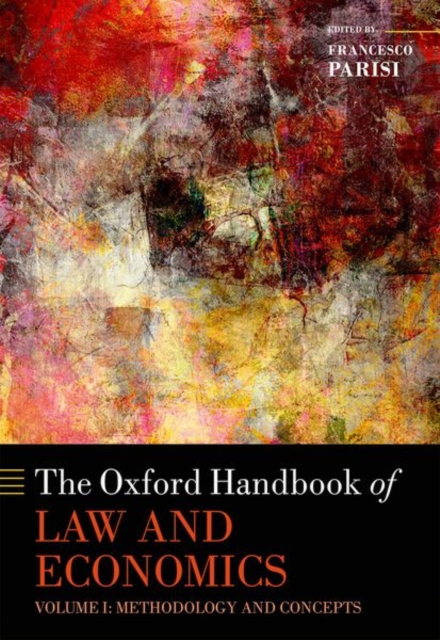 The Oxford Handbook of Law and Economics : Volume 1: Methodology and Concepts, Volume 2: Private and Commercial Law, and Volume 3: Public Law and Legal Institutions, Multiple-component retail product Book
