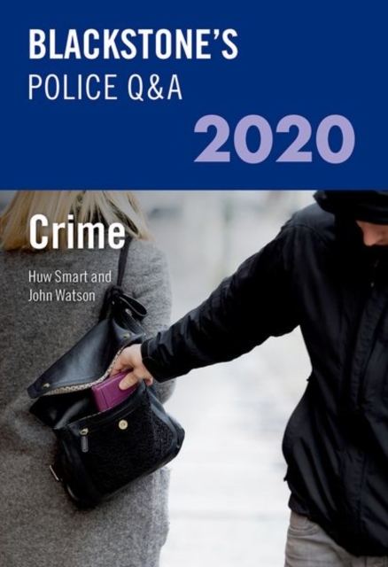 Blackstone's Police Q&A 2020 Volume 1: Crime, Paperback / softback Book