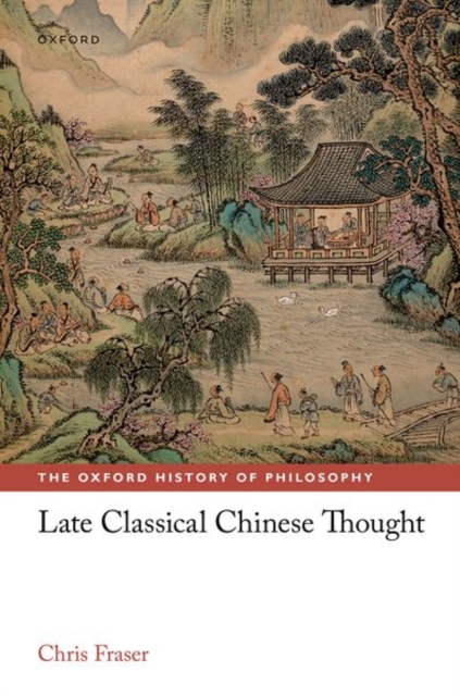 Late Classical Chinese Thought, Hardback Book