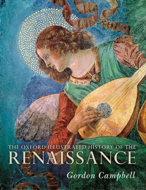 The Oxford Illustrated History of the Renaissance, Paperback / softback Book