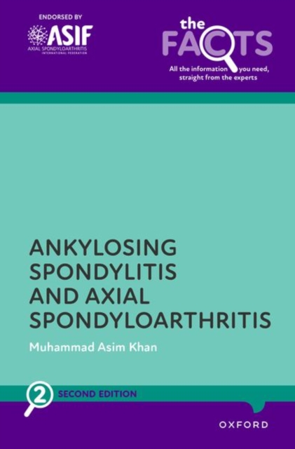 Ankylosing Spondylitis and Axial Spondyloarthritis, Paperback / softback Book