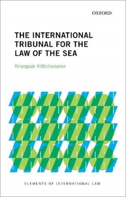 The International Tribunal for the Law of the Sea, Paperback / softback Book