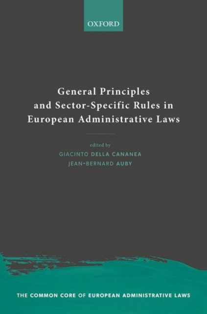 General Principles and Sector-Specific Rules in European Administrative Laws, Hardback Book