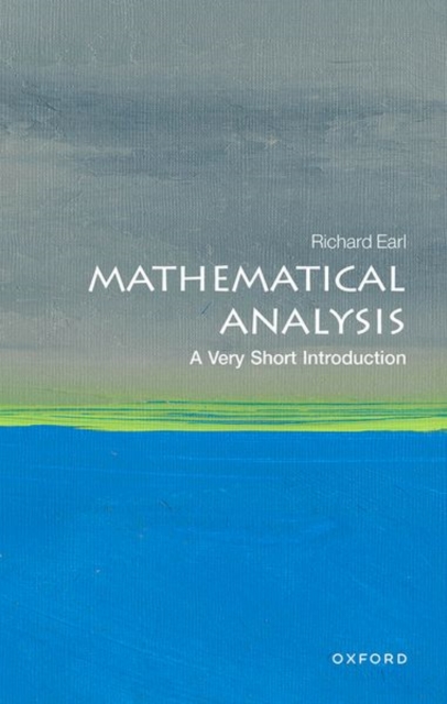 Mathematical Analysis: A Very Short Introduction, Paperback / softback Book