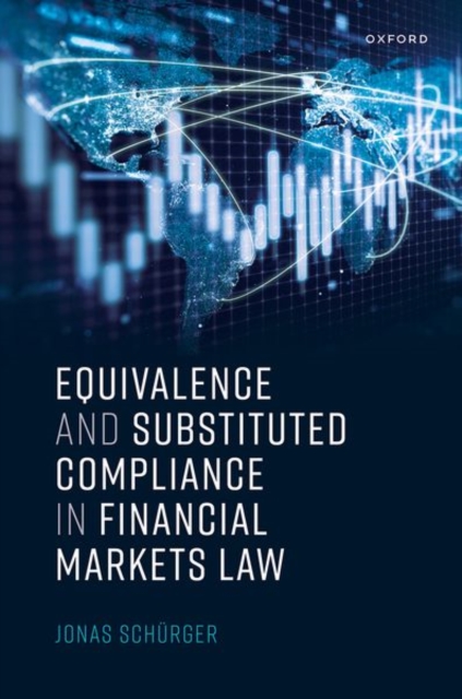 Equivalence and Substituted Compliance in Financial Markets Law, Hardback Book