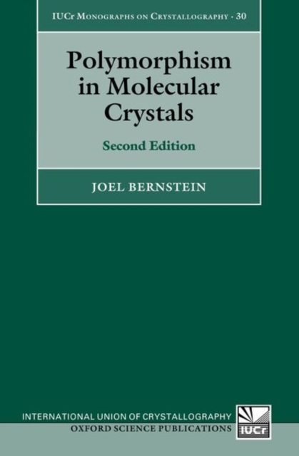 Polymorphism in Molecular Crystals : Second Edition, Paperback / softback Book