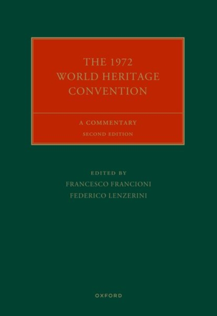 The 1972 World Heritage Convention : A Commentary, Hardback Book