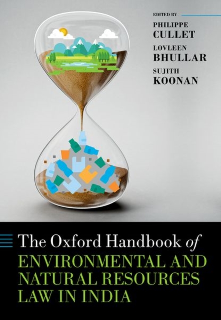 The Oxford Handbook of Environmental and Natural Resources Law in India, Hardback Book