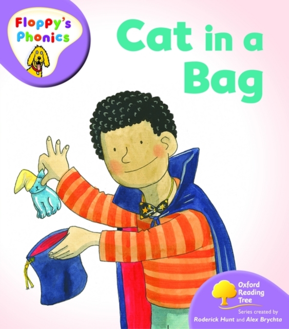 Oxford Reading Tree: Level 1+: Floppy's Phonics: Cat in a Bag, Paperback / softback Book