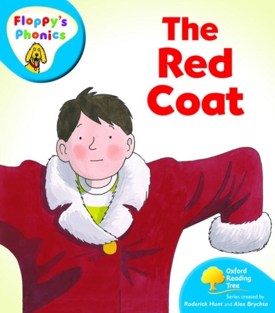 Oxford Reading Tree: Level 2A: Floppy's Phonics: The Red Coat, Paperback / softback Book