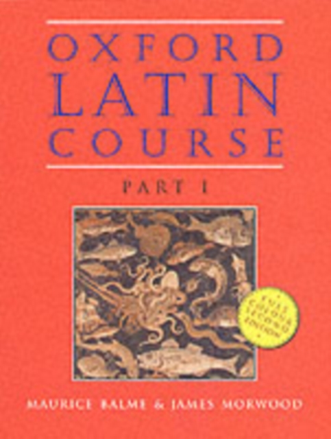 Oxford Latin Course: Part I: Student's Book, Paperback / softback Book