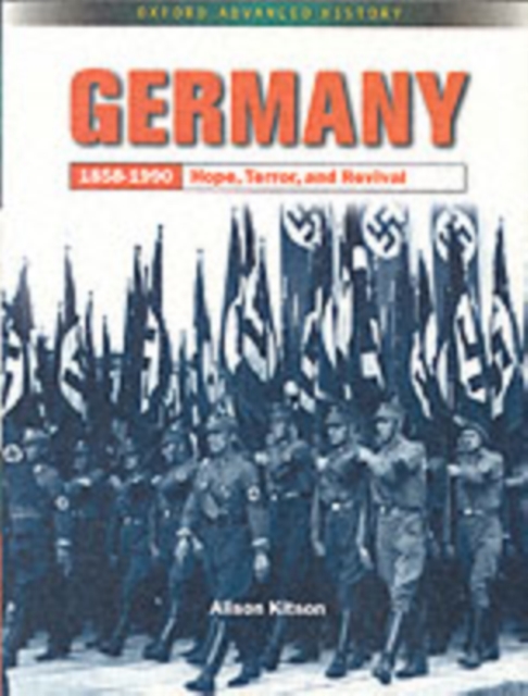 Germany 1858-1990: Hope, Terror and Revival, Paperback / softback Book