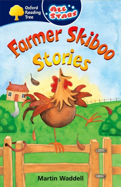 Oxford Reading Tree: All Stars: Pack 1: Farmer Skiboo Stories, Paperback Book