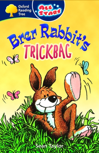 Oxford Reading Tree: All Stars: Pack 3: Brer Rabbit's Trickbag, Paperback Book