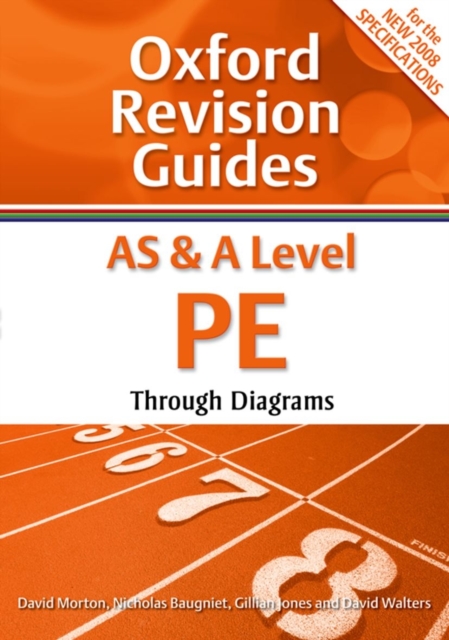 AS and A Level PE Through Diagrams : Oxford Revision Guides, Paperback / softback Book