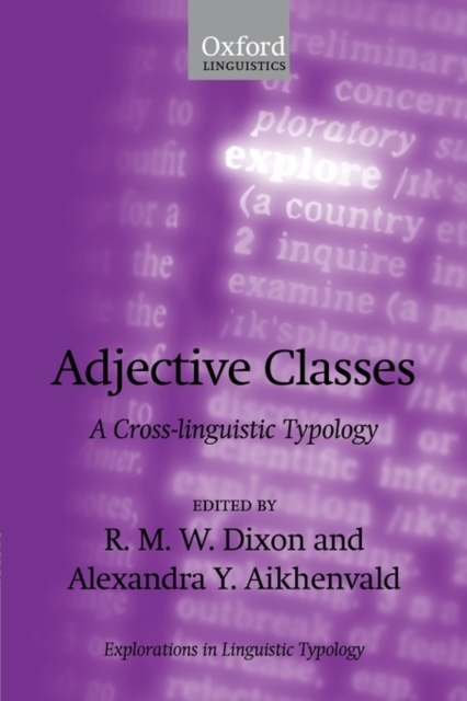 Adjective Classes : A Cross-linguistic Typology, Paperback / softback Book