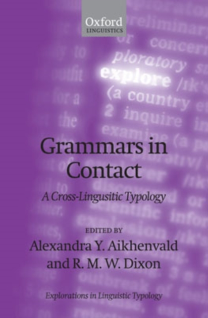 Grammars in Contact : A Cross-Linguistic Typology, Hardback Book