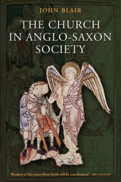 The Church in Anglo-Saxon Society, Paperback / softback Book