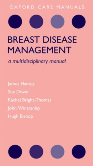 Breast Disease Management : A Multidisciplinary Manual, Paperback / softback Book