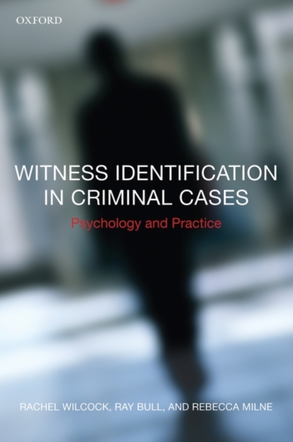 Witness Identification in Criminal Cases : Psychology and Practice, Paperback / softback Book
