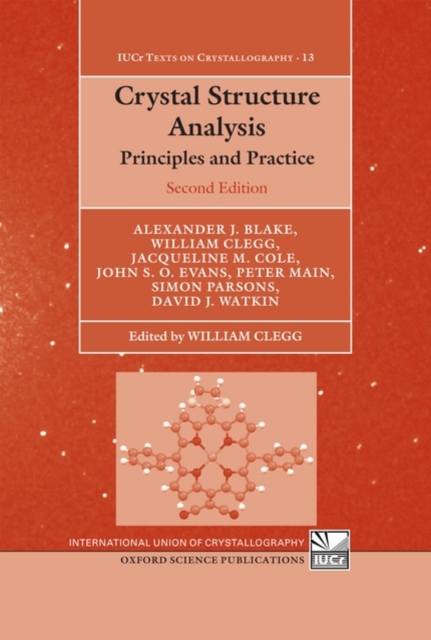Crystal Structure Analysis : Principles and Practice, Paperback / softback Book