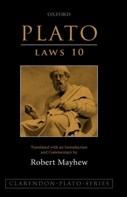 Plato: Laws 10 : Translated with an introduction and commentary, Hardback Book