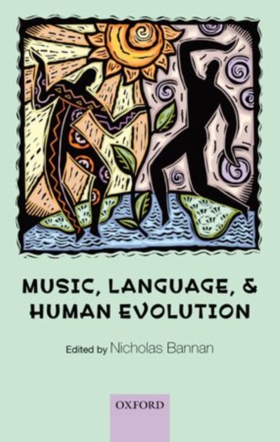 Music, Language, and Human Evolution, Mixed media product Book