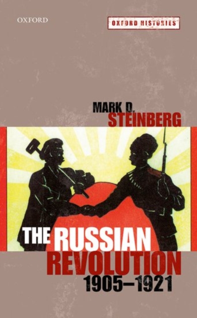 The Russian Revolution, 1905-1921, Hardback Book